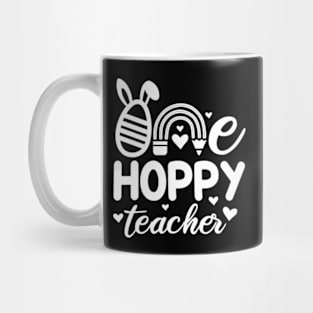 One Hoppy teacher | Easter Teacher | Hoppy Teacher | Happy Teacher Mug